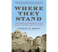 Robert W Merry Where They Stand (Tascabile)