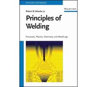 Robert W. Messler Principles of Welding (Copertina rigida)