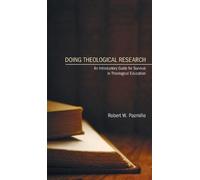 Robert W Pazmiño Doing Theological Research (Copertina rigida)
