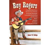 Robert W. Phillips Roy Rogers (Tascabile)