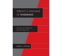 Robert W. Rentoul Ferenczi's Language of Tenderness (Copertina rigida)