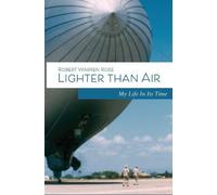 Robert W Rose Lighter Than Air (Copertina rigida)