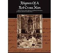 Robert W Service Rhymes of a Red Cross Man (Tascabile)