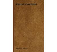 Robert W Service Songs of a Sourdough (Copertina rigida)