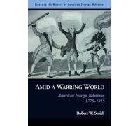 Robert W. Smith Amid a Warring World (Tascabile)