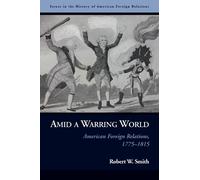 Robert W. Smith Amid a Warring World (Tascabile)