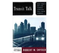 Robert W. Snyder Transit Talk (Tascabile)