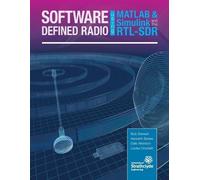 Robert W. Stewa Software Defined Radio Using MATLAB & Simulink and t (Tascabile)