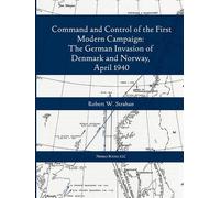 Robert W Straha Command and Control of the First Modern Joint Campai (Tascabile)
