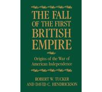 Robert W. Tucker David Hendricks The Fall of the First British Empi (Tascabile)