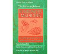 Robert, W. Ullman Judyth , L. Reiche The Patient's Guide to Homeopat (Tascabile)