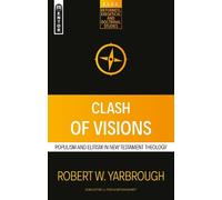 Robert W. Yarbrough Clash of Visions (Tascabile)