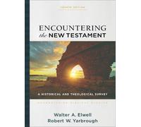 Robert W. Yarbrough W Encountering the New Testament - A Hist (Copertina rigida)