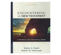 Robert W. Yarbrough W Encountering the New Testament - A Hist (Copertina rigida)