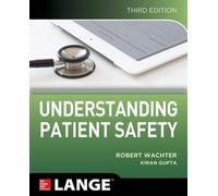 Robert Wachter Kiran Gupt Understanding Patient Safety, Third Editio (Tascabile)