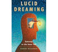 Robert Waggoner Lucid Dreaming (Tascabile)