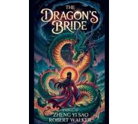 Robert Walker The Dragon's Bride (Tascabile)