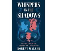 Robert Walker Whispers in the Shadows (Tascabile)