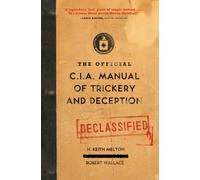 Robert Wallace H Keith The Official CIA Manual of Trickery and Dec (Tascabile)