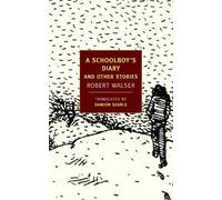 Robert Walser A Schoolboy's Diary and Other Stories (Tascabile)