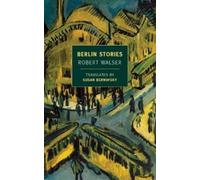 Robert Walser Berlin Stories (Tascabile)