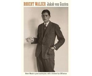 Robert Walser Jakob von Gunten (Tascabile)