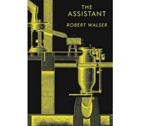 Robert Walser The Assistant (Tascabile)