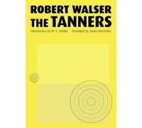 Robert Walser The Tanners (Tascabile)