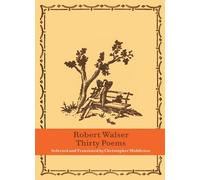 Robert Walser Thirty Poems (Copertina rigida)