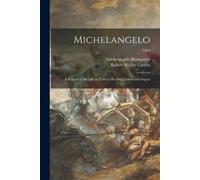Robert Walter Carden Michelangelo (Tascabile)