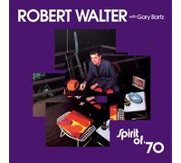 Robert Walter Spirit Of '70 (Vinyl LP)