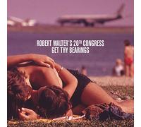 Robert Walter's 20th Congress Get Thy Bearings (Vinyl LP)