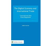 Robert Walters The Digital Economy and International Trade (Copertina rigida)