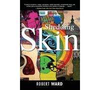 Robert Ward Shedding Skin (Tascabile)