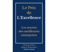 Robert Waterman Thomas Peters Le Prix de l'Excellence - Intégrale (Tascabile)