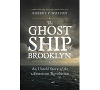 Robert Watson The Ghost Ship of Brooklyn (Copertina rigida)