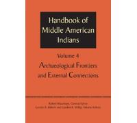 Robert Wauchope Handbook of Middle American Indians, Volume 4 (Tascabile)