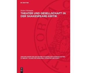Robert Weimann Theater Und Gesellschaft in Der Shakespeare-Kr (Copertina rigida)