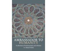 Robert Weinberg Ambassador to Humanity (Tascabile)