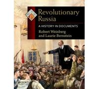 Robert Weinberg Laurie Bernstein Revolutionary Russia (Tascabile)