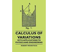 Robert Weinstoc Calculus Of Variations - With Applications To Physic (Tascabile)