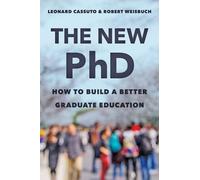 Robert Weisbuch Leonard Cassuto The New PhD (Copertina rigida)