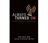 Robert Weiss Jennifer P. Schneider Always Turned on (Tascabile)