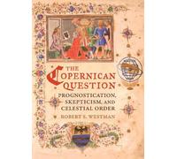 Robert Westman The Copernican Question (Tascabile)