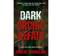 Robert Whanslaw Dark Orchid Affair (Tascabile)