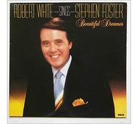 Robert White - Beautiful Dreamer: Robert White Sings Stephen Foster [LP]