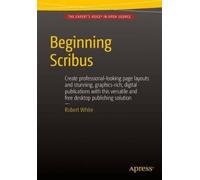 Robert White Beginning Scribus (Tascabile)