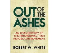 Robert White Out of the Ashes (Tascabile)