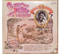 ROBERT WHITE - ROBERT WHITE - WHEN YOU AND I WERE YOUNG MAGGIE LP (16299)