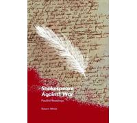 Robert White Shakespeare Against War (Copertina rigida)